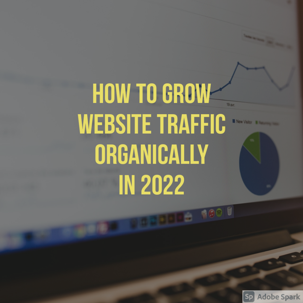 how-to-increase-website-traffic-organically-in-2022